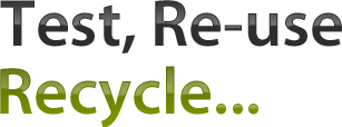 test reuse recycle slogan